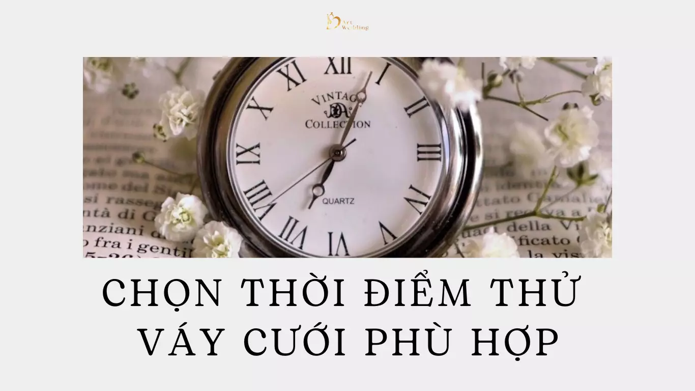 6 LƯU Ý KHI THỬ VÁY CƯỚI BẠN CẦN BIẾT