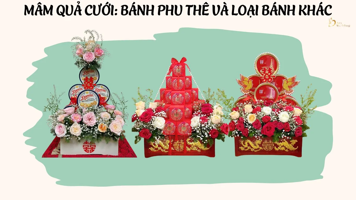 Mâm quả cưới: bánh phu thê và loại bánh khác