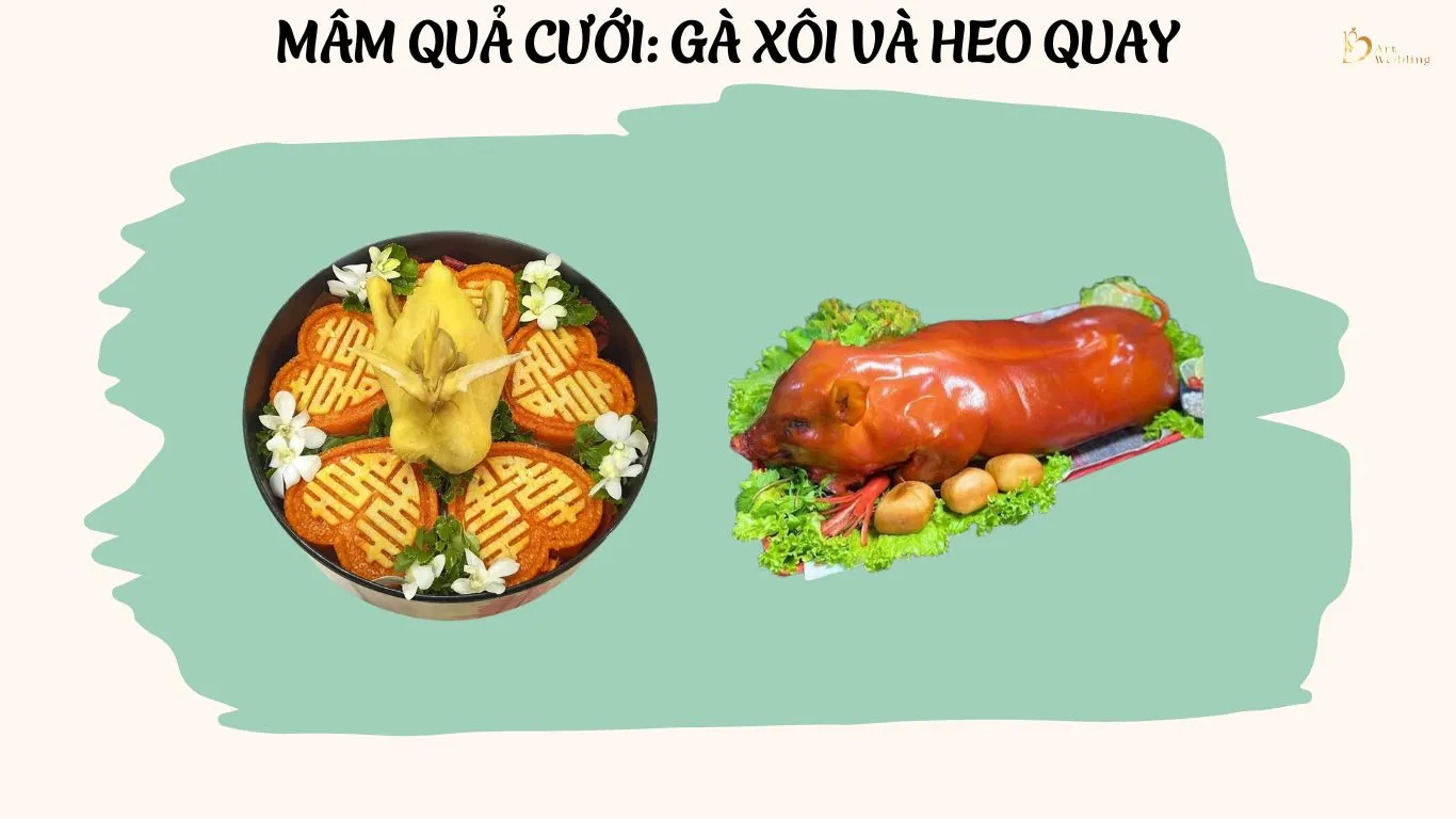 Mâm quả cưới: Gà xôi và heo quay