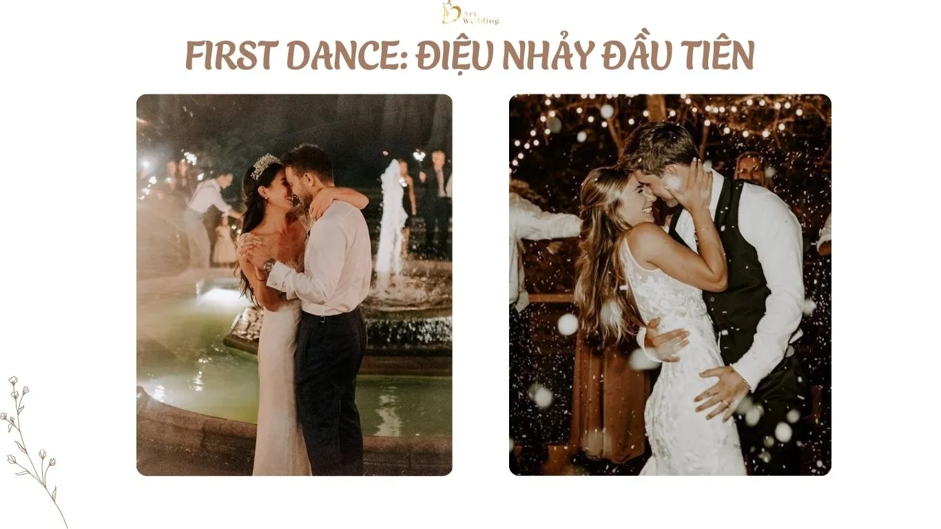 First dance - điệu nhảy đầu tiên