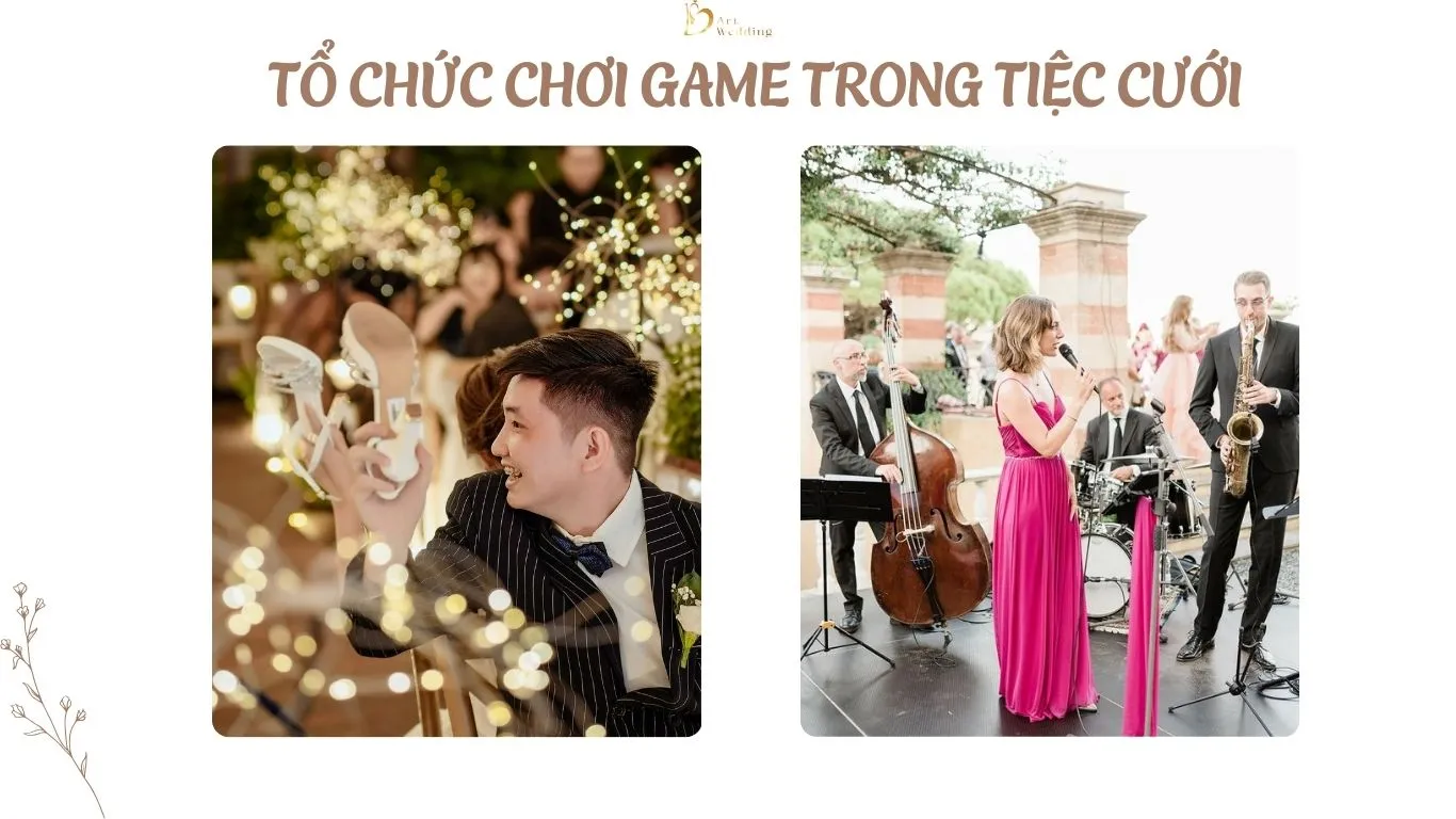 Tổ chức chơi game trong tiệc cưới