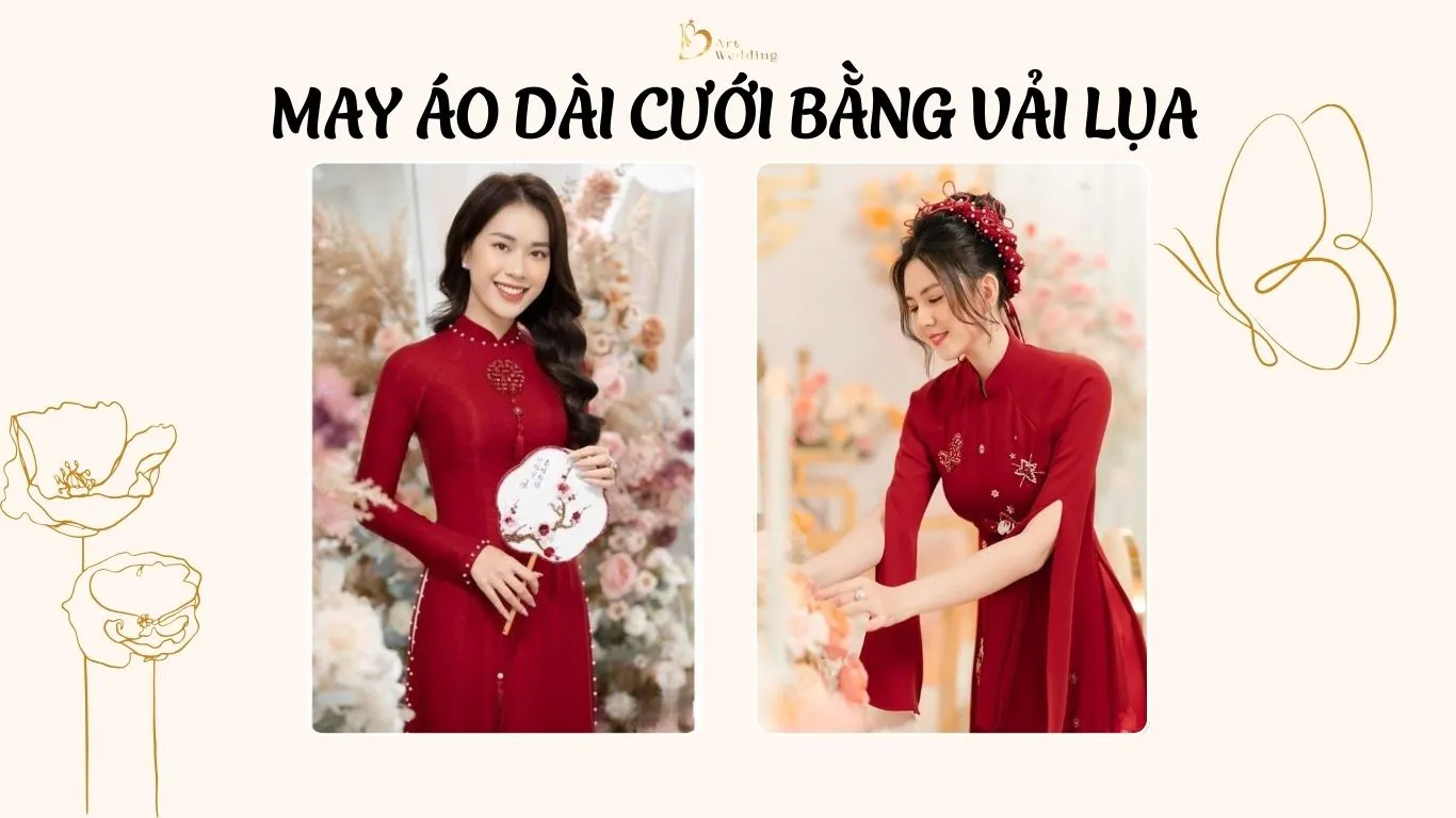 May áo dài cưới bằng vải lụa