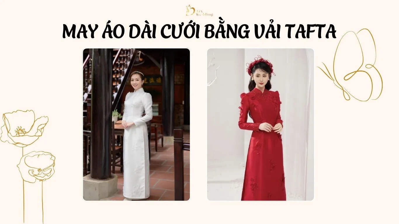 May áo dài cưới bằng vải tafta