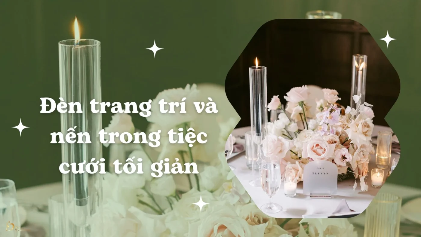 Đèn trang trí và nến trong tiệc cưới tối giản