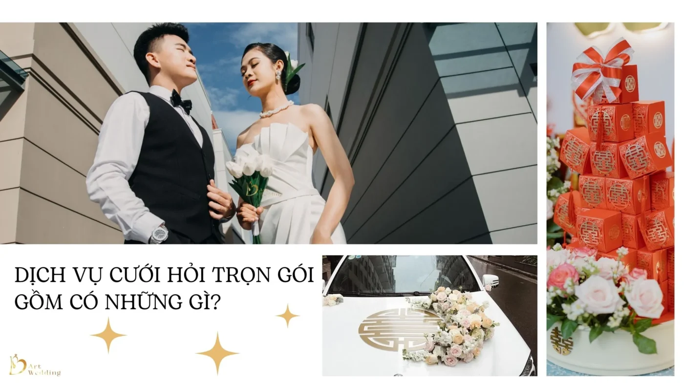 Trọn gói dịch vụ cưới nhà B Art Wedding